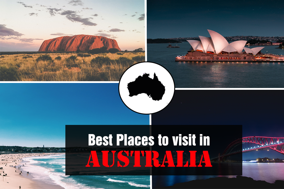 Best Places to visit in Australia 2021