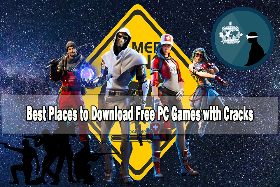 Free PC Games with Cracks | Best Places to Download