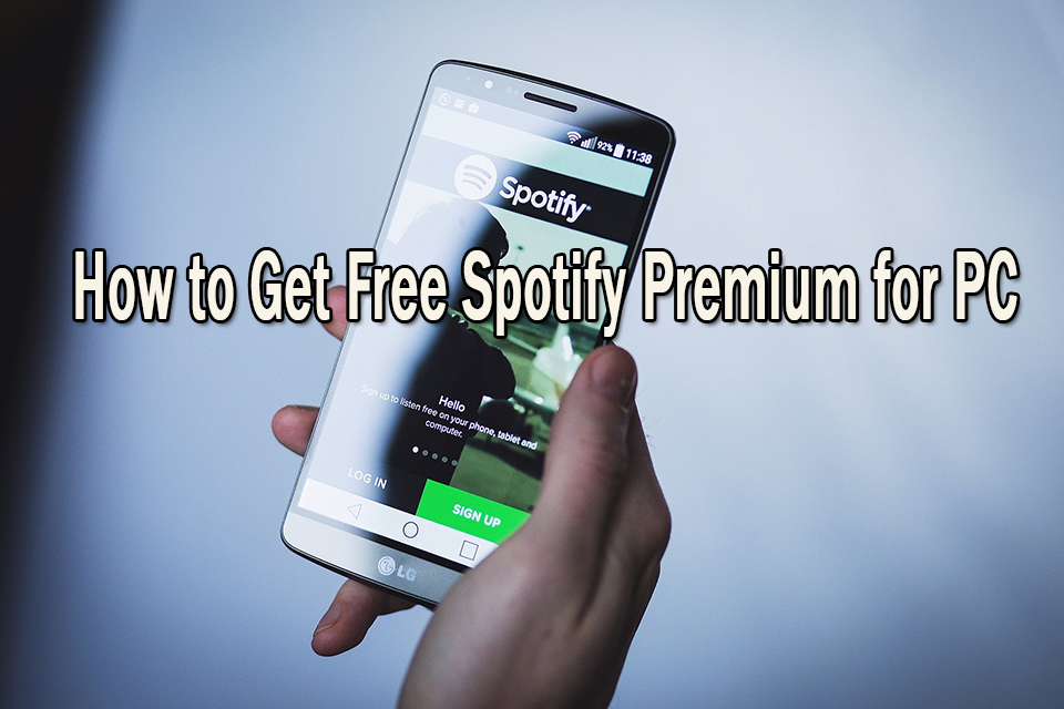 How to Get Free Spotify Premium for PC in 2021