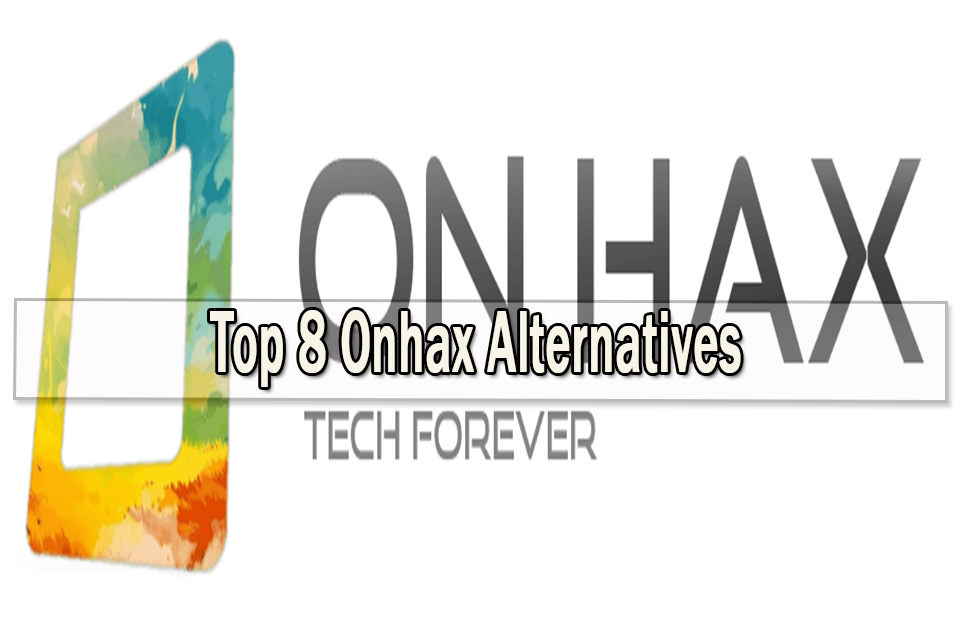 Top 8 Onhax Alternatives | The Best Alternatives Ever