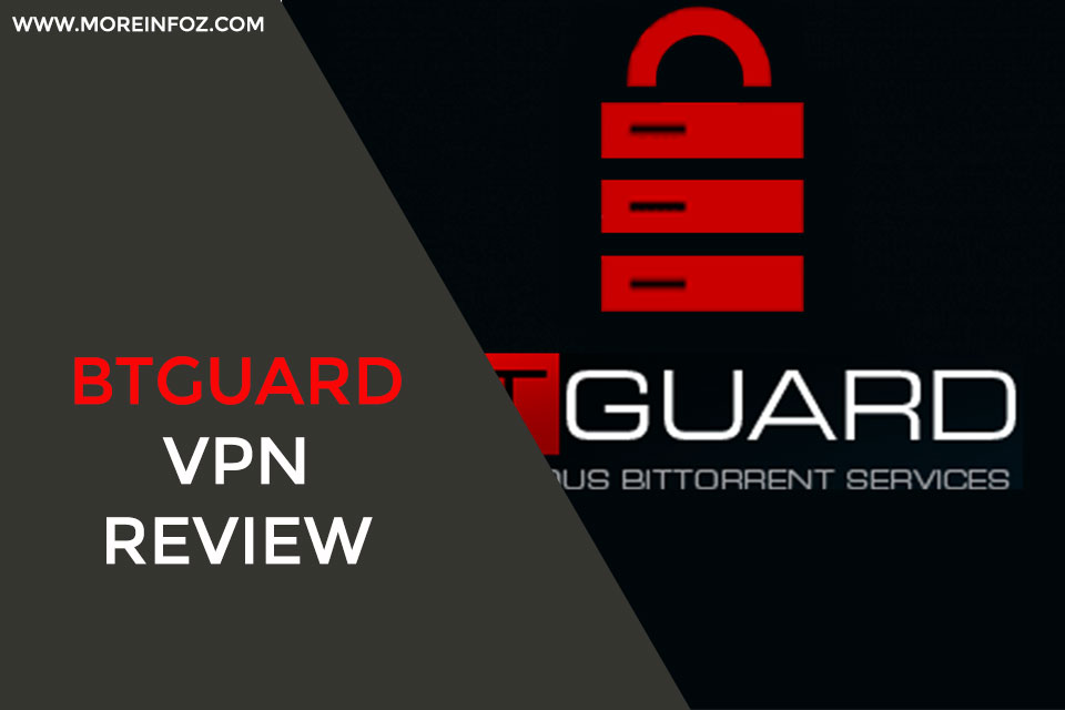 BTGuard VPN Review 2021
