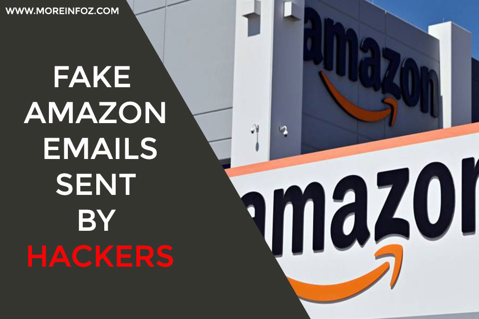 Fake Amazon Emails sent by Hackers