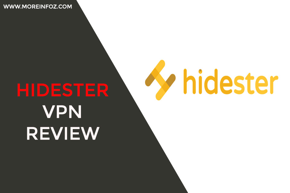 Hidester VPN Review 2021