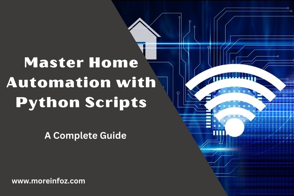 Master Home Automation with Python Scripts: A Complete Guide
