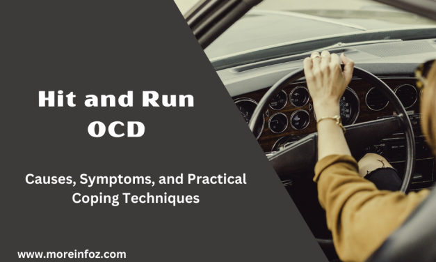 Hit and Run OCD: Causes, Symptoms, and Practical Coping Techniques for Managing Intrusive Thoughts