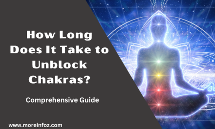 How Long Does It Take to Unblock Chakras? A Comprehensive Guide